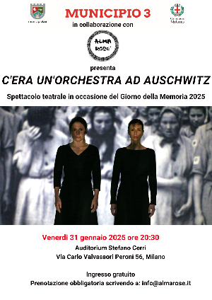 C’era una Orchestra ad Auschwitz - Giorno della memoria