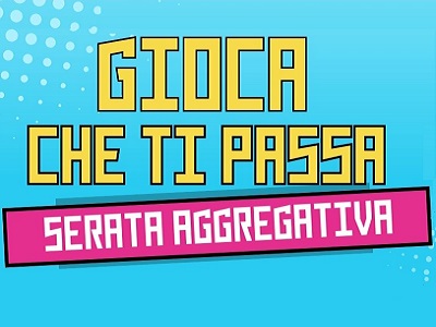Gioca che ti passa!