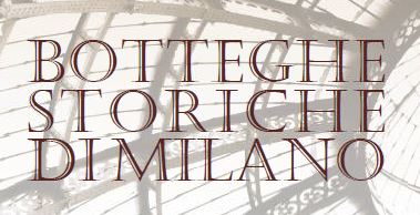 Botteghe storiche di Milano